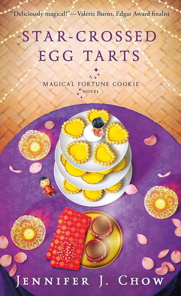Star-Crossed Egg Tarts: A Magical Fortune Cookie Novel cover image