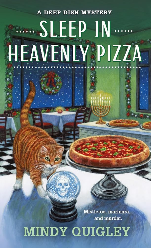 Sleep in Heavenly Pizza: A Deep Dish Mystery (Deep Dish Mysteries, 4) cover image