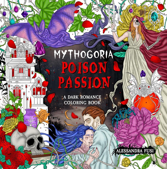 Mythogoria: Poison Passion: A Dark Romance Coloring Book cover image