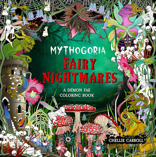 Mythogoria: Fairy Nightmares: A Demon Fae Coloring Book cover image