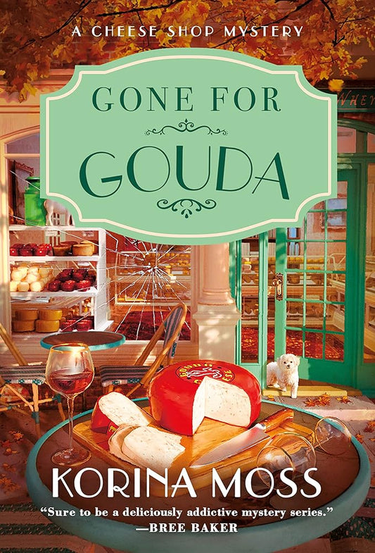 Gone for Gouda: A Cheese Shop Mystery: 2 cover image