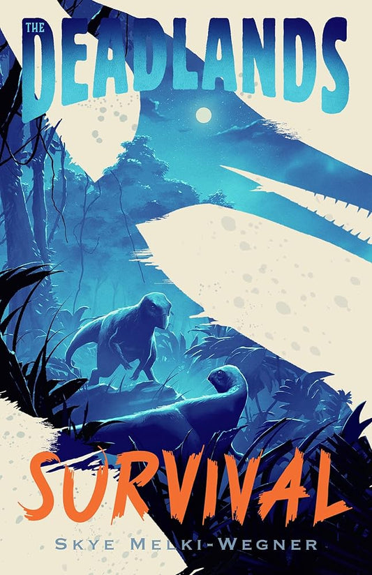 The Deadlands: Survival (The Deadlands, 3) cover image