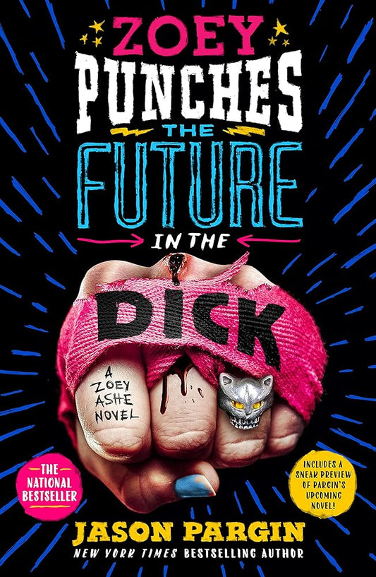 Zoey Punches the Future in the Dick (Zoey Ashe, 2) cover image