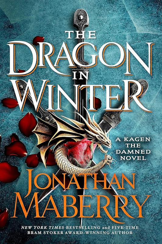 The Dragon in Winter: A Kagen the Damned Novel: 3 cover image