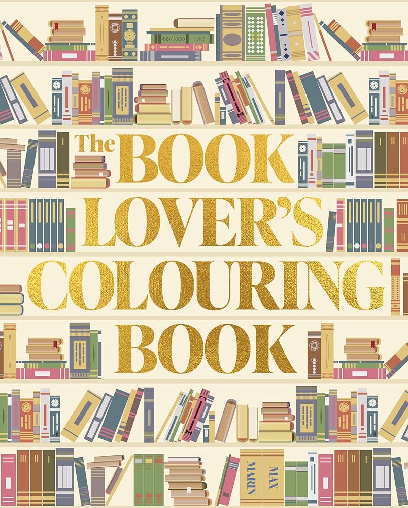 Arcturus The Book Lovers Colouring Book Over 45 Book-Themed Artworks. cover image