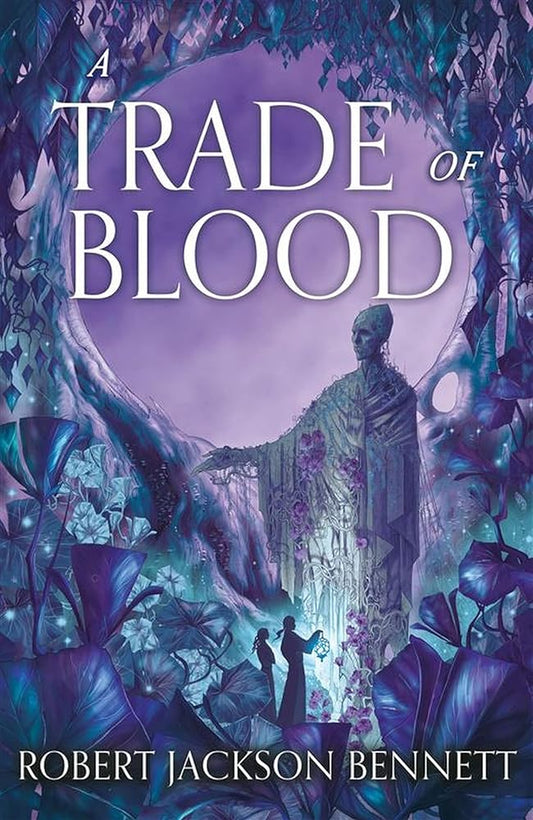 A Trade of Blood: an addictive, unputdownable fantasy mystery with an eccentric detective duo by the author of THE TAINTED CUP cover image