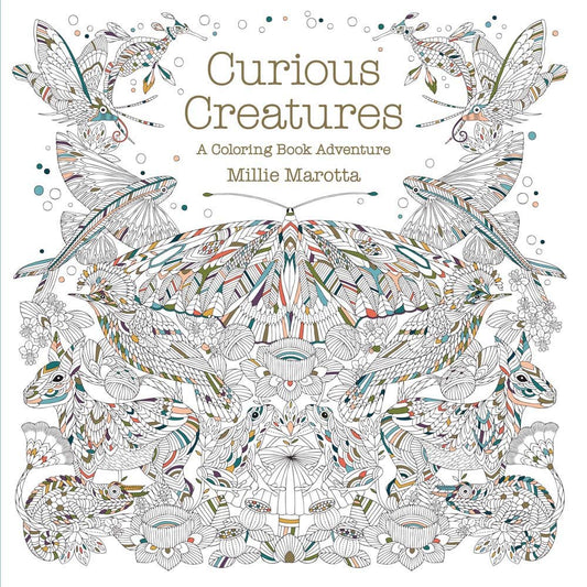 Curious Creatures: A Coloring Book Adventure (A Millie Marotta Adult Coloring Book) cover image