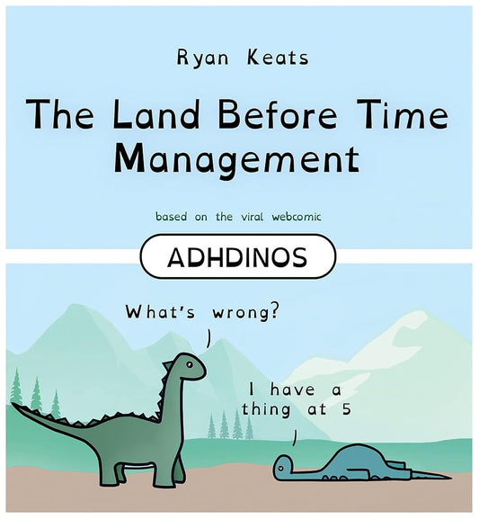 The Land Before Time Management: Adhdinos cover image