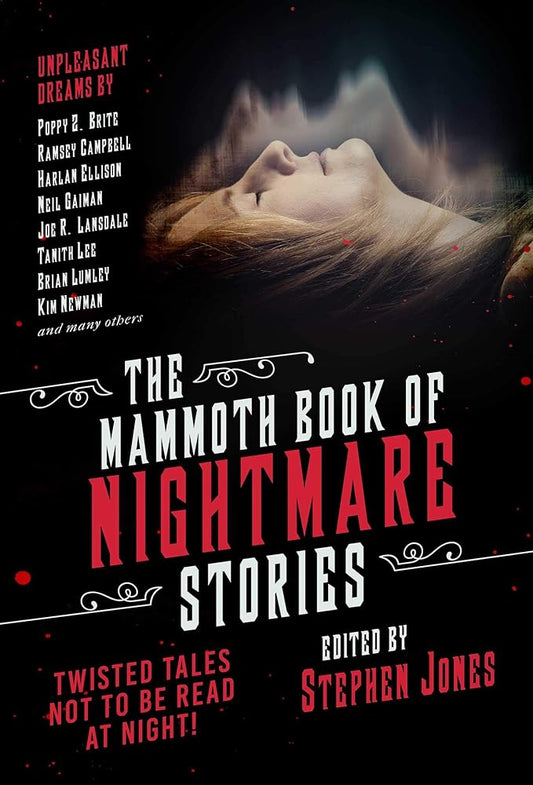 The Mammoth Book of Nightmare Stories: Twisted Tales Not to Be Read at Night! cover image