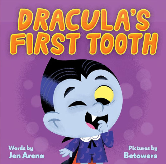 Dracula's First Tooth (Little Monsters Milestones) cover image