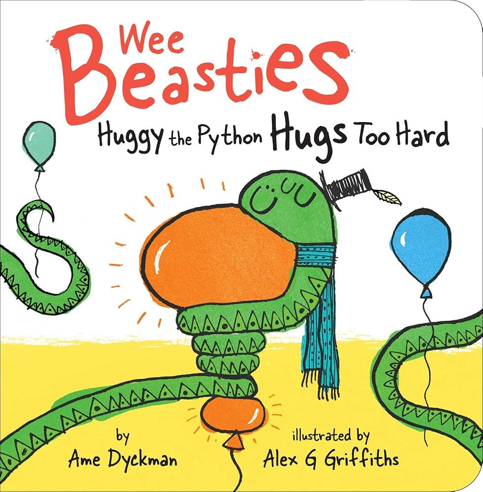 Huggy the Python Hugs Too Hard (Wee Beasties) cover image