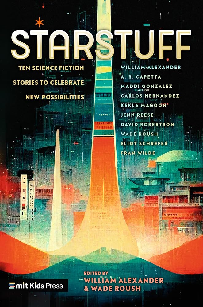 Starstuff: Ten Science Fiction Stories to Celebrate New Possibilities cover image