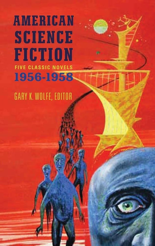 American Science Fiction: Five Classic Novels 1956-58 (LOA #228): Double Star / The Stars My Destination / A Case of Conscience / Who? / The Big Time ... America Classic Science Fiction Collection) cover image