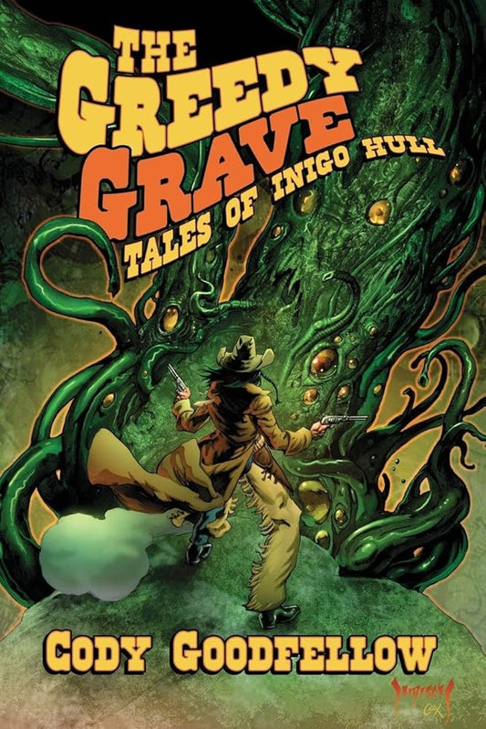 The Greedy Grave: Tales of Inigo Hull cover image