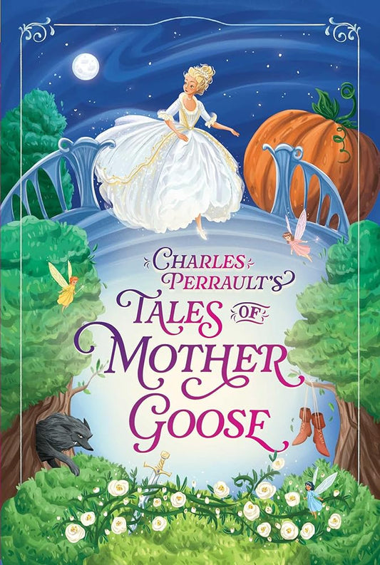 Charles Perrault's Tales of Mother Goose (The Essential European Fairy Tales Collection) cover image