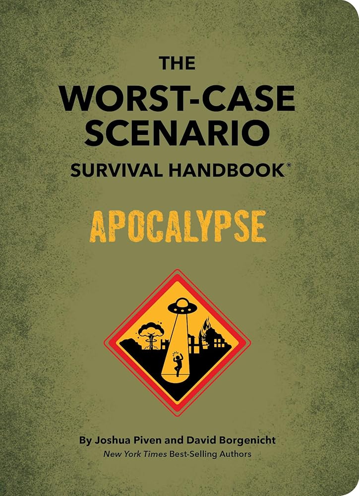 The Worst-Case Scenario Survival Handbook: Apocalypse: Apocalypse cover image