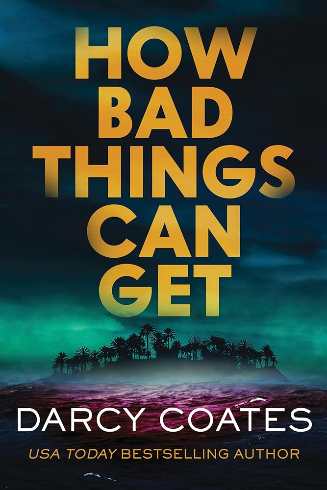 How Bad Things Can Get cover image