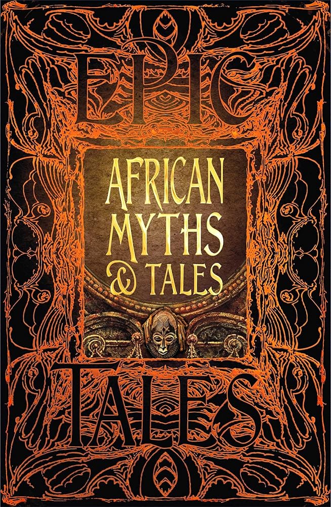 African Myths & Tales: Epic Tales (Gothic Fantasy) cover image
