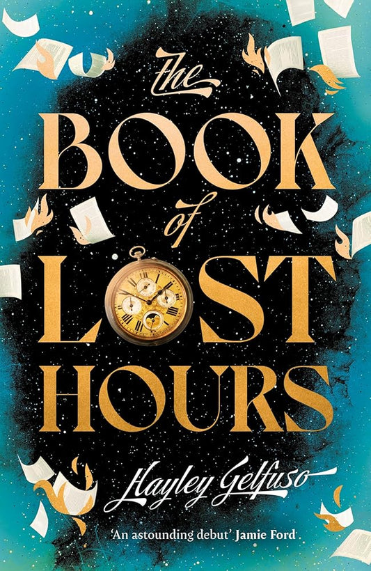 The Book of Lost Hours: The global phenomenon historical fantasy that readers are loving cover image