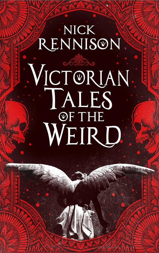 Victorian Tales of the Weird: A curated anthology of Victorian and Edwardian weird tales, supernatural horrors and uncanny fiction cover image
