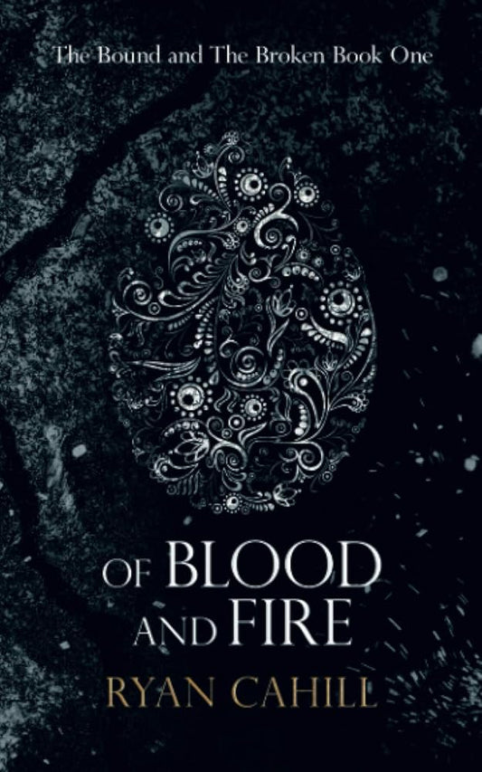 Of Blood And Fire (The Bound and The Broken) cover image