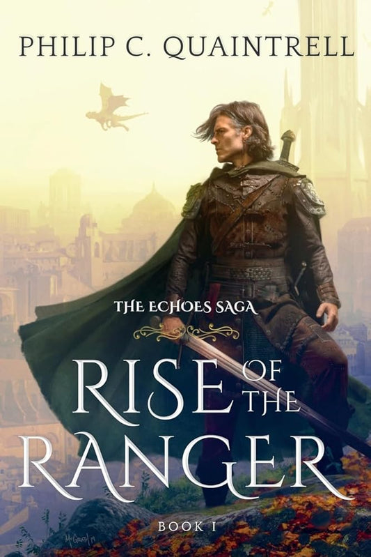 Rise of the Ranger: (The Echoes Saga: Book 1) cover image