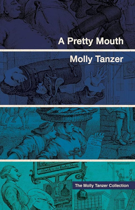 A Pretty Mouth (The Molly Tanzer Collection) cover image