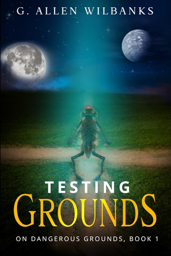 Testing Grounds (On Dangerous Grounds) cover image
