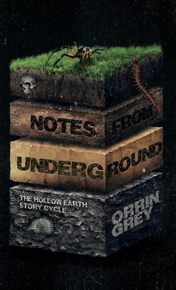 Notes from Underground: The Hollow Earth Story Cycle cover image