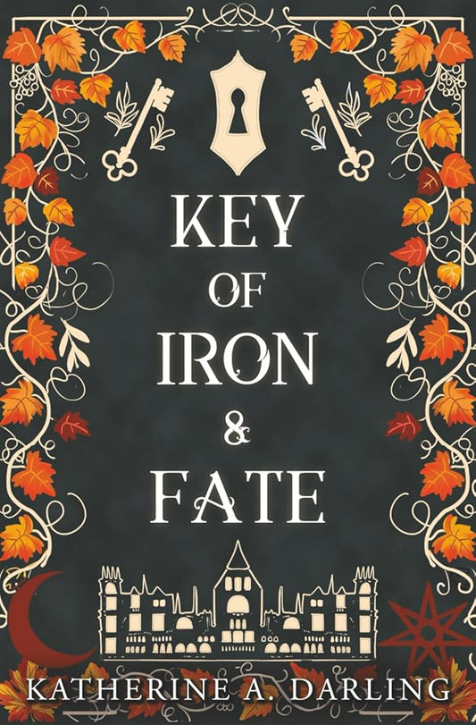 Key of Iron & Fate: (A MM Spicy Fae Romantasy) cover image