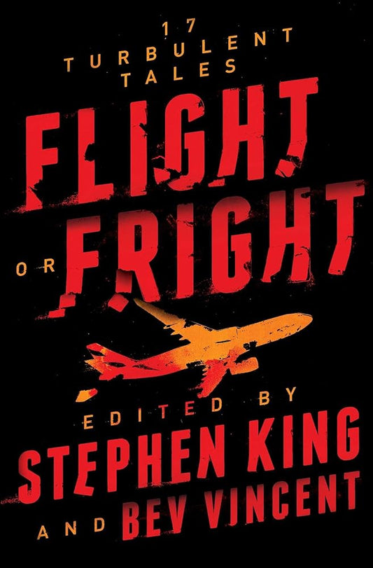 Flight or Fright: 17 Turbulent Tales cover image