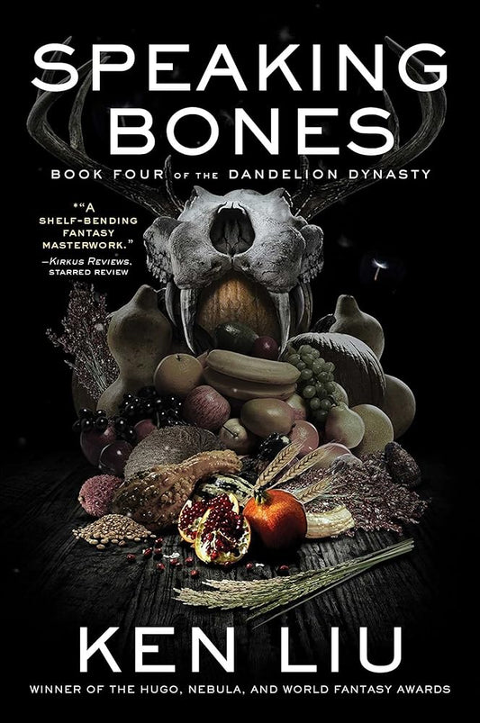 Speaking Bones (4) (The Dandelion Dynasty) cover image