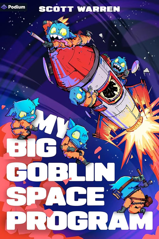 My Big Goblin Space Program: An Astronaut Reincarnation LitRPG cover image
