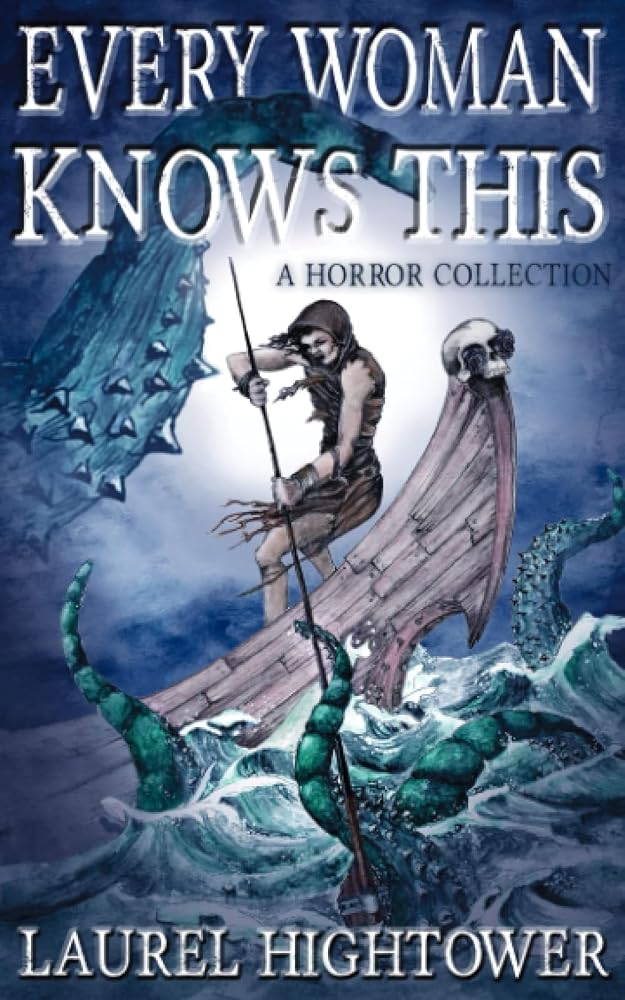 Every Woman Knows This: A Horror Collection cover image