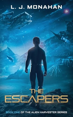 The Escapers: Book One of the Alien Harvester Series cover image