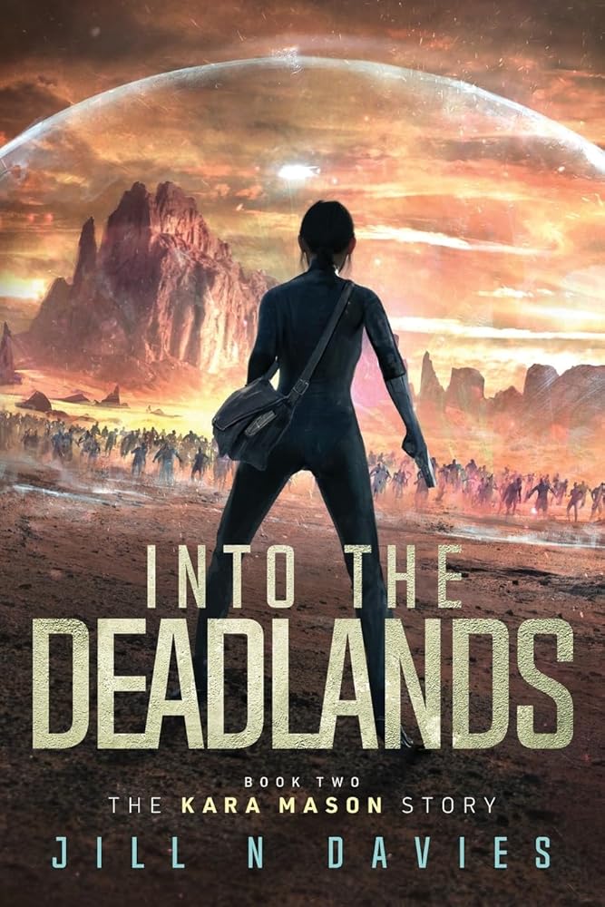 Into the Deadlands: Book 2 of the Kara Mason Story cover image