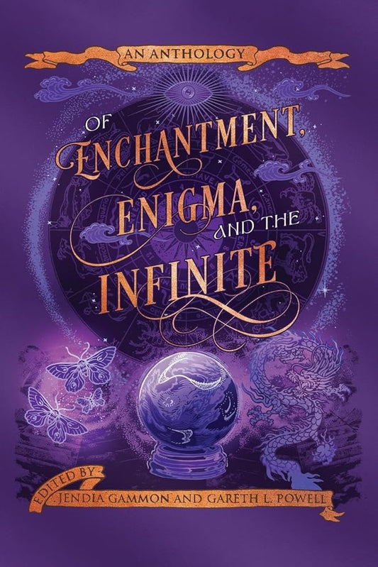 Of Enchantment, Enigma, and the Infinite: An Anthology cover image