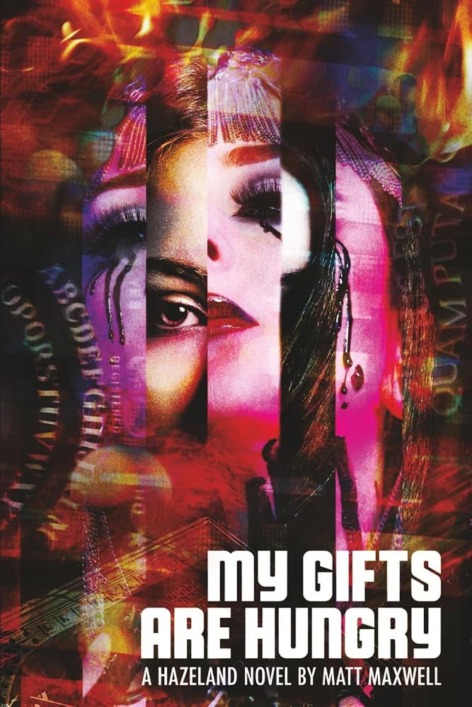 My Gifts Are Hungry: Book Four of Hazeland cover image