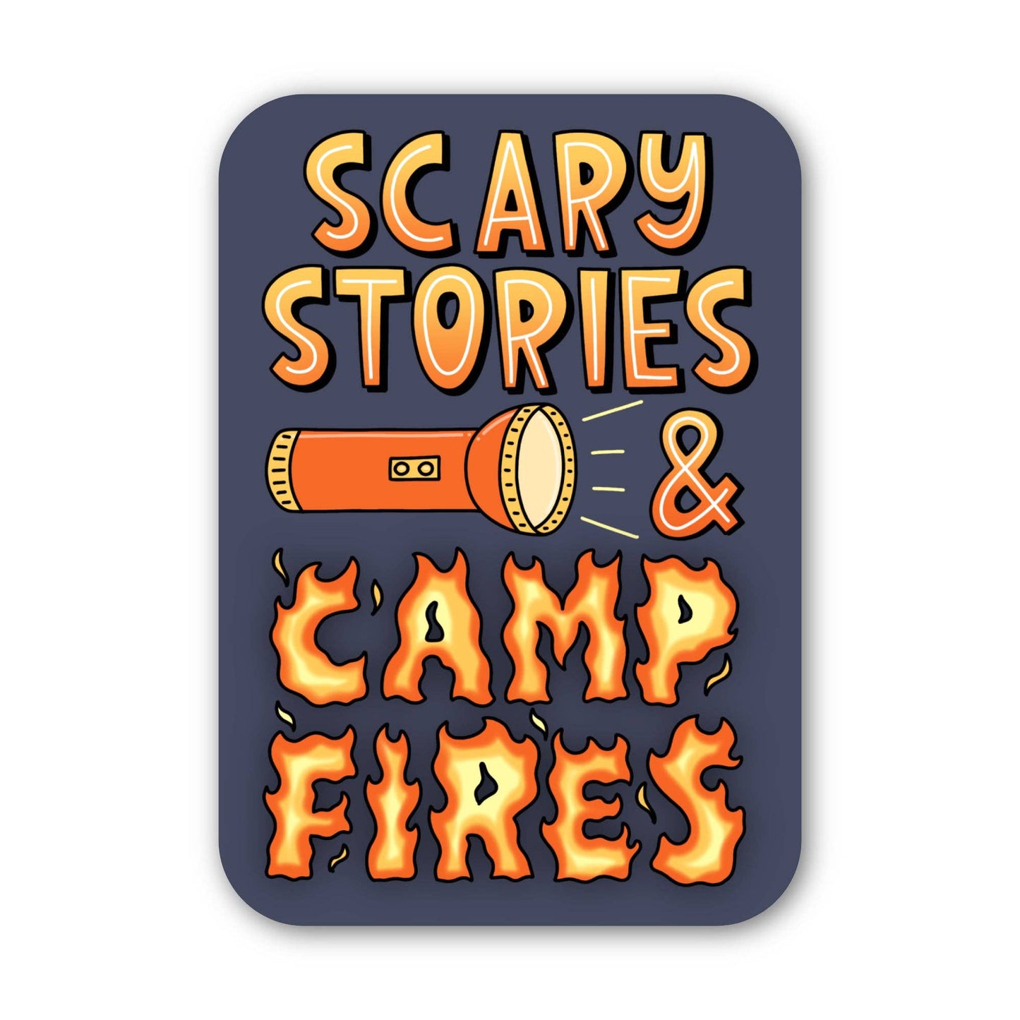 Scary Stories And Camp Fires Torch Sticker