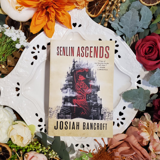 Senlin Ascends by Josiah Bancroft