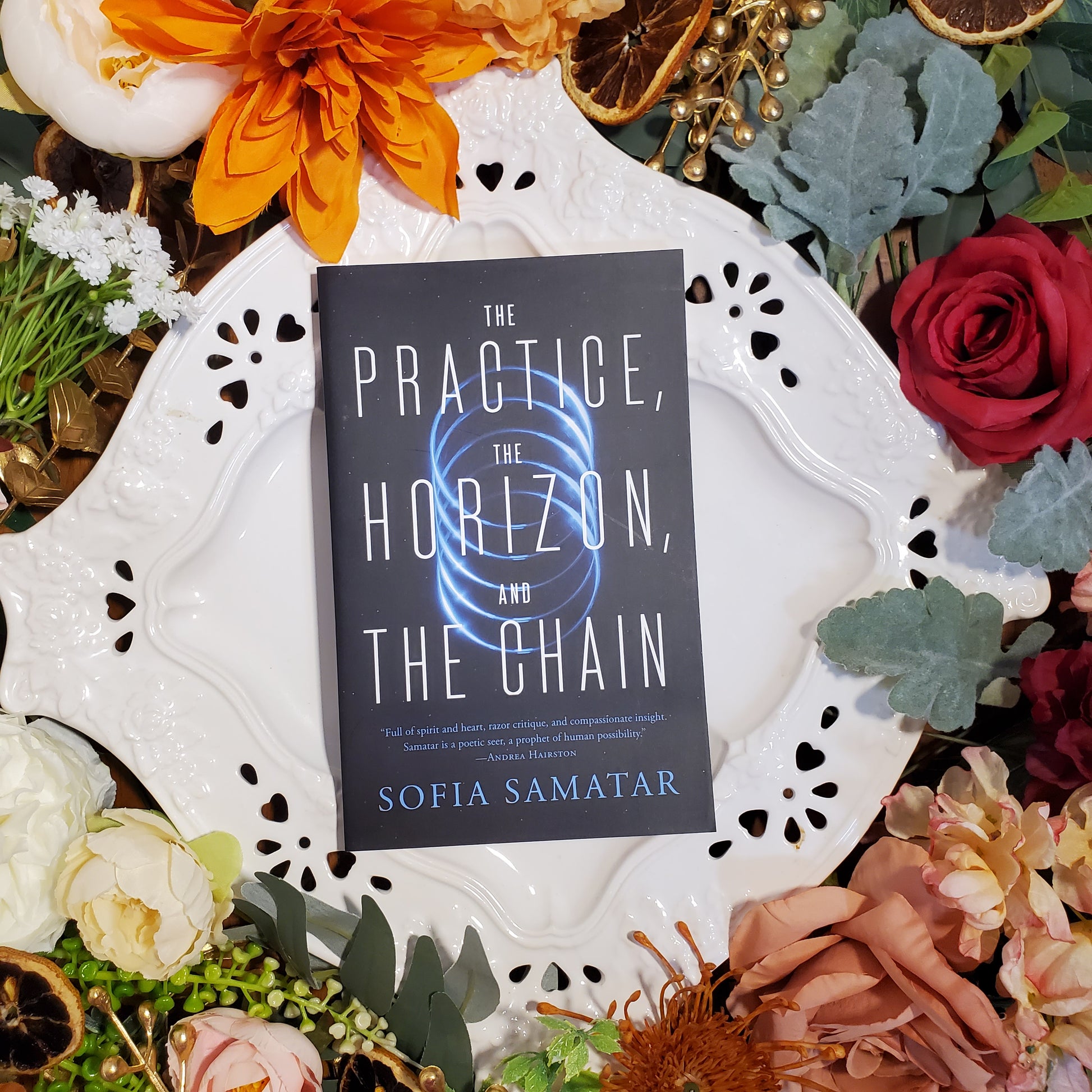 The Practice, the Horizon, and the Chain by Sofia Samatar