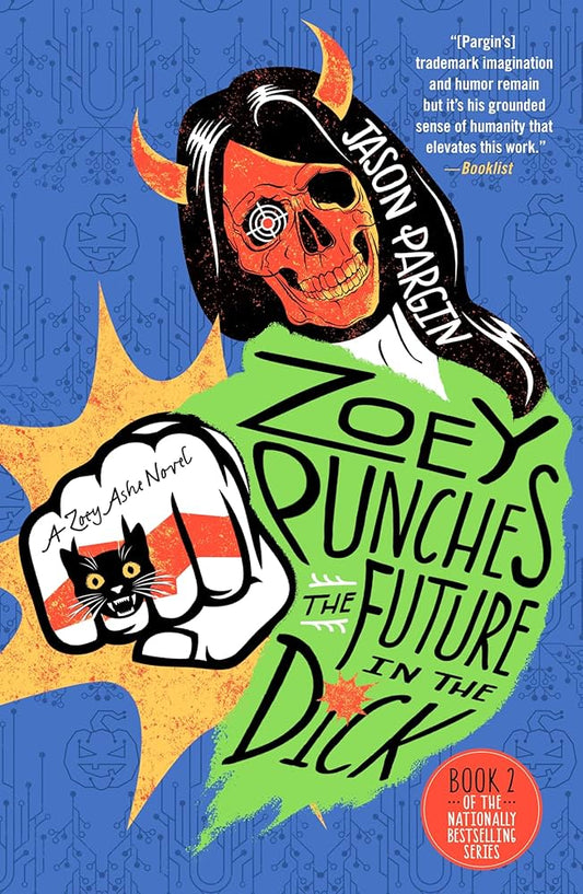 Zoey Punches the Future in the Dick