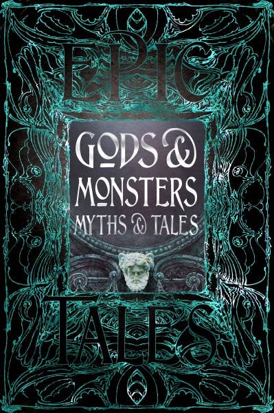 Gods & Monsters Myths & Tales