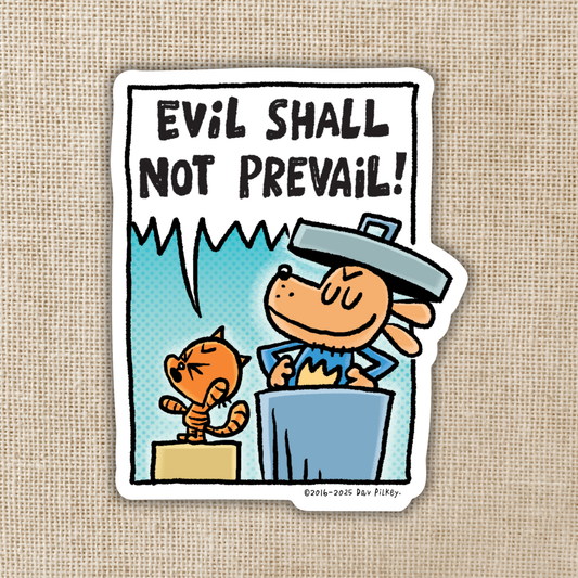 Evil Shall Not Prevail Sticker | Dog Man