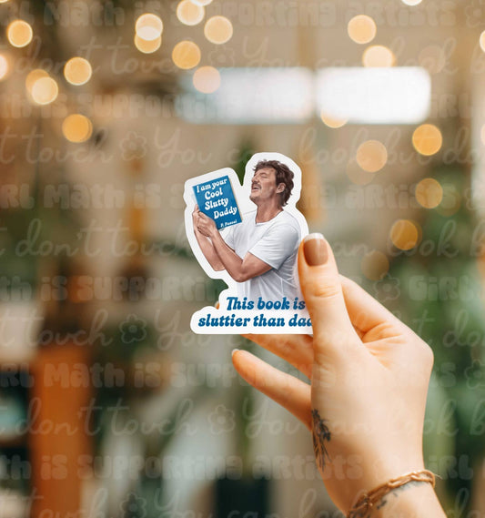 This Book is Sluttier Than Daddy - Sticker