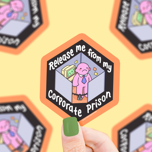 Corporate Prison | Office Job | Funny | Vinyl Sticker