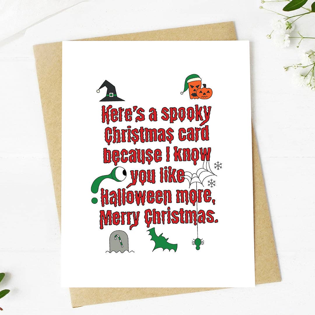 "Here's a spooky Christmas Card" Spooky Holiday Card