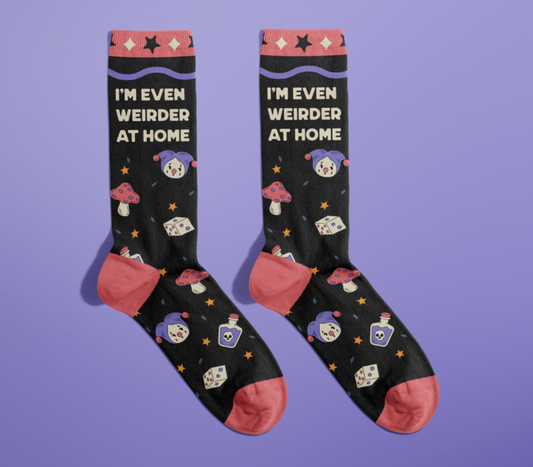 I'm Even Weirder At Home Socks